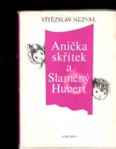 Anička skřítek a Slaměný Hubert