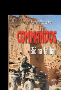 Commandos - bič na Tálibán