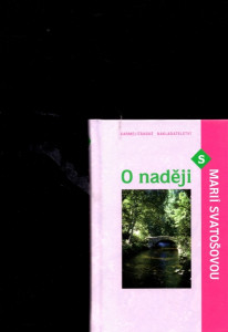 O naději s Marií Svatošovou 