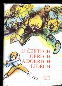 O čertech, obrech a dobrých lidech