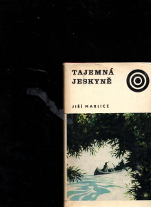 Tajemná jeskyně
