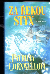 Za řekou Styx