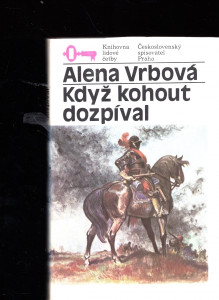 Když kohout dozpíval