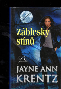 Záblesky stínů