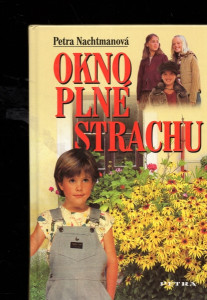 Okno plné strachu