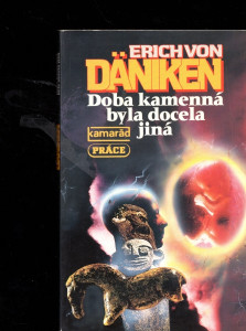 Doba kamenná byla docela jiná