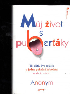 Můj život s puberťáky