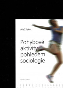 Pohybové aktivity pohledem sociologie