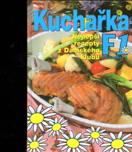 Kuchařka F1 - Nejlepší recepty z Dámského klubu Frekvence 1