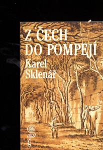Z Čech do Pompejí