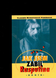 Jak jsem zabil Rasputina