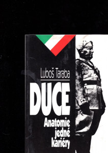 Duce - anatomie jedné kariéry