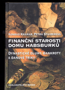 Finanční starosti domu Habsburků