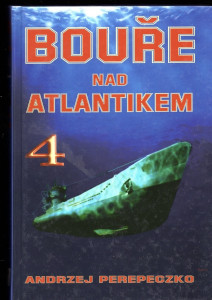 Bouře nad Atlantikem 4.