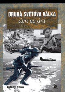 Druhá světová válka den po dni