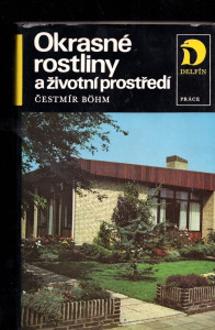 Okrasné rostliny a životní prostředí