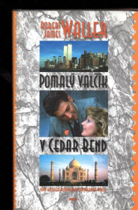 Pomalý valčík v Cedar Bend
