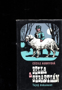 Bella a Sebastián - Tajný dokument