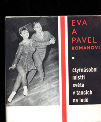 Eva a Pavel Romanovi - čtyřnásovní mistři světa v tancích na ledě