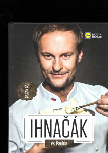 Paulus vs. Ihnačák 52 receptů