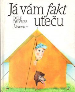 Já vám fakt uteču
