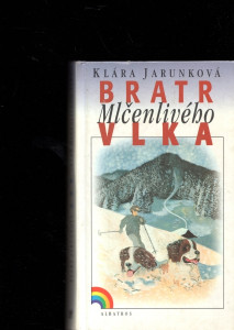Bratr Mlčenlivého vlka