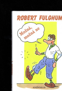 Možná, možná ne