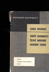 Vůdčí osobnosti české moderní hudební teorie