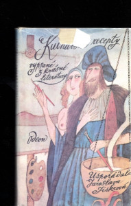 Kuchařské recepty vypsané z krásné literatury