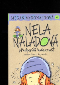Nela Náladová předpovídá budoucnost