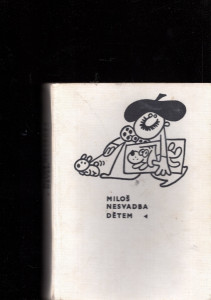 Miloš Nesvadba dětem