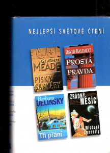 Nejlepší světové čtení - Písky Sakkáry, Prostá pravda, Zrádný měsíc, Tři přání