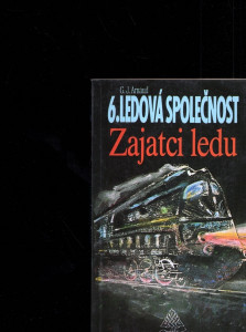 6. ledová společnost - Zajatci ledu