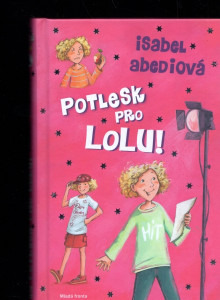 Potlesk pro Lolu!