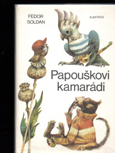 Papouškovi kamarádi