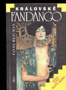 Královské fandango - příběh české Maty Hari