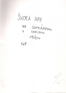 Škola hry na sopránovou zobcovou flétnu (první díl)