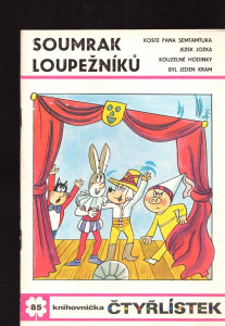 Čtyřlístek 85 - Soumrak loupežníků