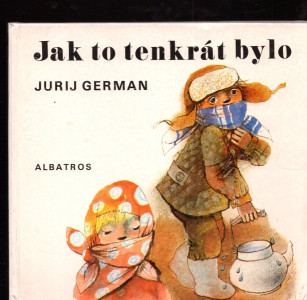Jak to tenkrát bylo