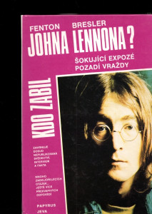 Kdo zabil Johna Lennona?