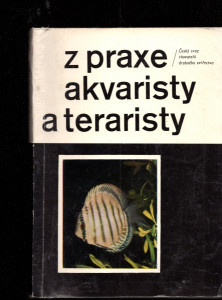 Z praxe akvaristy a teraristy