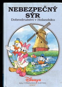 Nebezpečný sýr: Dobrodružství v Holandsku