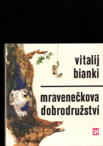 Mravenečkova dobrodružství