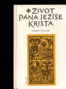 Život Pána Ježíše Krista