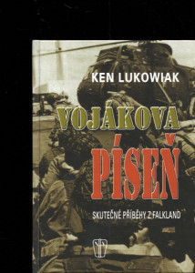 Vojákova píseň - skutečné příběhy z Falkland