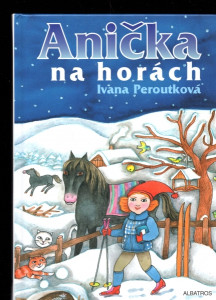 Anička na horách