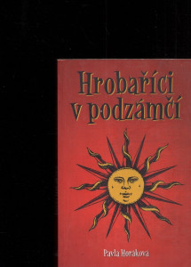 Hrobaříci v podzámčí