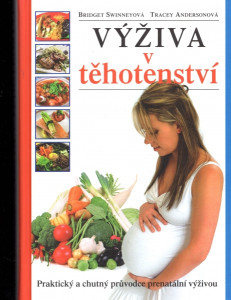 Výživa v těhotenství 