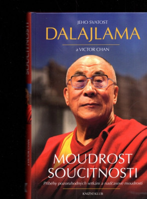 Jeho svatost Dalajlama a Victor Chan - Moudrost Soucitnosti