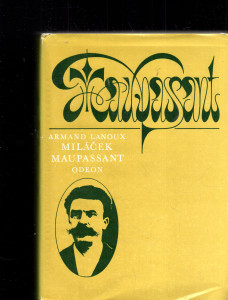 Miláček, Maupassant